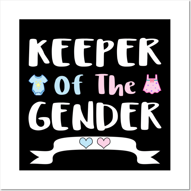 Keeper Of The Gender Gift, Cute Gender Reveal Party Idea Tee Wall Art by Printofi.com